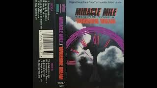 Tangerine Dream - Miracle Mile (Original Soundtrack From The Hemdale Motion Picture)
