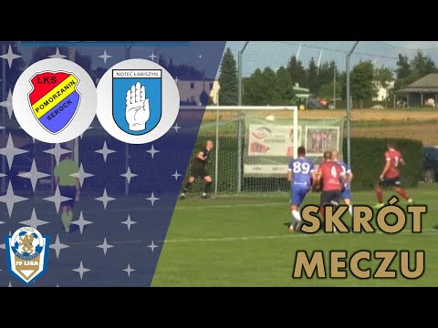 Skrót meczu : Pomorzanin Serock - Noteć Łabiszyn | 1 kolejka | 4 LIGA #piłkanożna #4liga
