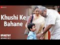 Khushi Ke Bahane - Shastry VS Shastry | Paresh R, Neena K, Shiv P, Mimi C | Sonu Nigam, Anupam R