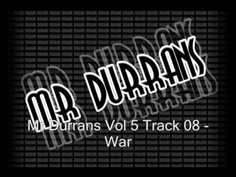 Mr Durrans Vol 5 Track 08 - War