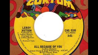 LEROY HUTSON  All because of you