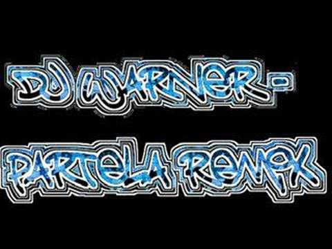 Dj warner - Partela mix