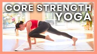 20 min Core Strength Yoga 🔥 ALL LEVELS - NO PROPS
