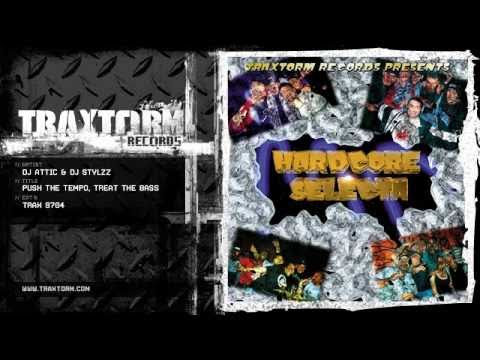 DJ Attic & DJ Stylzz - Push the tempo, treat the bass (Traxtorm Records - TRAX 9704)