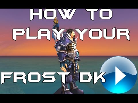Frost Death Knight Warlords of Draenor Patch 6.0.3 PvP Guide