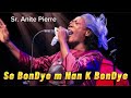 SE BONDYE M NAN K BONDYE Sr Anite Pierre
