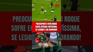 GRAVE? VITOR ROQUE SOFRE LESÃO E SAI CHORANDO DE CAMPO APÓS ENTRADA FORTE EM PALMEIRAS X JACUIPENSE!
