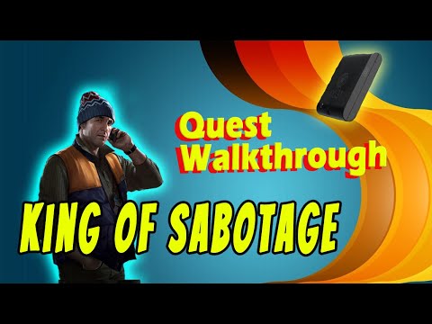 "King of Sabotage" - Quest Guide - Escape From Tarkov patch 0.12