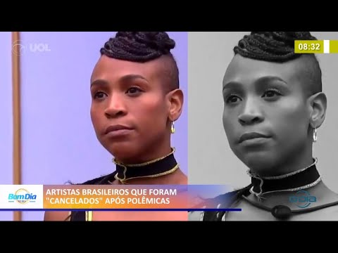 Artistas brasileiros que foram "cancelados"após polêmicas 08 02 2021