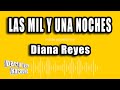 Diana Reyes - Las Mil Y Una Noches (Versión Karaoke)
