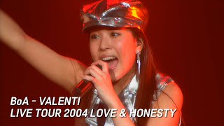 BoA - VALENTI [BoA LIVE TOUR 2004 LOVE &amp; HONESTY]