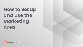 The Marketing Area Quick Start Guide