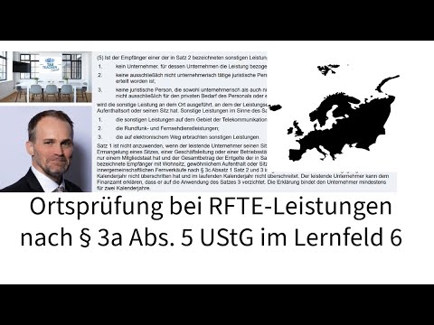 Ortprüfung bei RFTE-Leistungen nach § 3a Abs. 5 UStG im Lernfeld 6