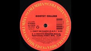 Bootsy Collins  –  A Creative Nuisance (Nobody Understands)  (Party Mix) 1988