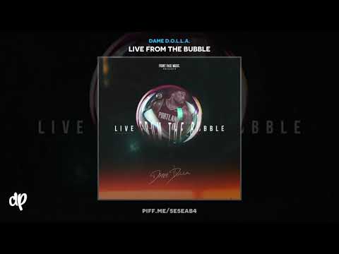 Dame D.O.L.L.A. - I'm Him [Live From The Bubble]
