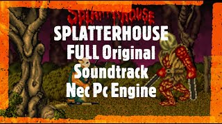 OST0001 - Splatterhouse (Nec Pc Engine) - Original SoundTrack [FULL]
