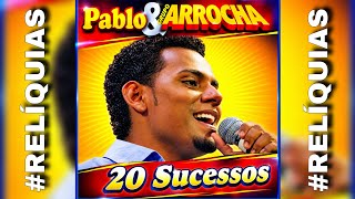 Download lagu PABLO & GRUPO ARROCHA (20 SUCESSOS!) #pablo #20sucessos #reliquias #grupoarrocha mp3