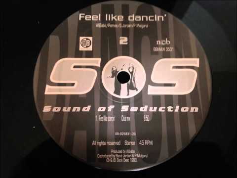Sound Of Seduction - Feel Like Dancin'