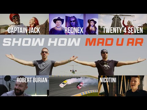 MADUAR feat. Captain Jack, Rednex, Twenty 4 Seven, Nicotini & Robert Burian - Show How Mad U Ar