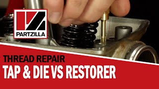 Tap and Die vs Thread Restorer | Tap and Die vs Thread Chaser  | Partzilla.com