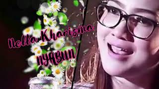 Nella Kharisma - NYABUN - Lagu terbaru 2018