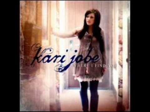 Kari Jobe - Steady My Heart