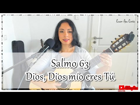 Salmo 63 (dios Mío Eres Tú) - Música Religiosa
