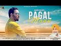 KANTH KALER PAGAL MANN Devotional SONG 2020