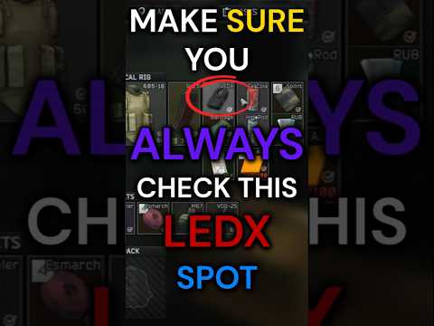 Always Check This LEDX Spawn! | Escape from Tarkov
