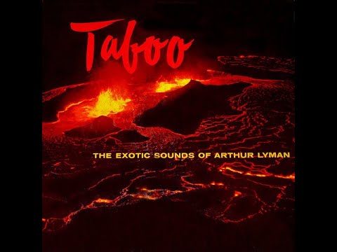 Arthur Lyman – Taboo - The Exotic Sounds Of Arthur Lyman