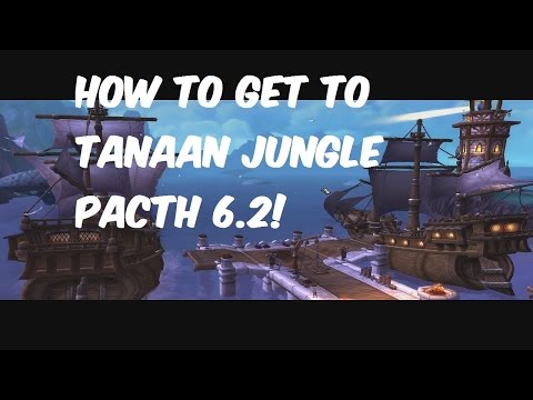 [WoW WoD] How to get to Tanaan jungle patch 6.2