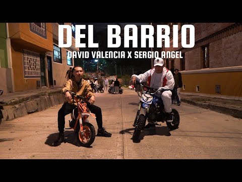 DEL BARRIO - DAVID VALENCIA FT SERGIO ANGEL 👽⚡