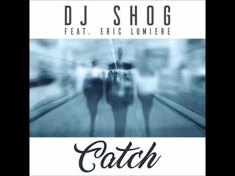 DJ SHOG Feat Eric Lumiere  - Catch (Airwaze Oldschool Mix Edit)