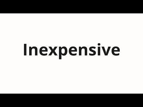 How to pronounce Inexpensive