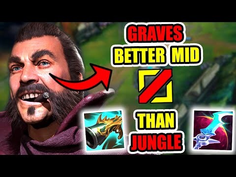 Why Graves Mid is Better than Jungle !! ( IS GRAVES THE BEST AD MID PICK IN SEASON 13 ?? lol )