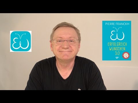 Erfolgreich Wünschen 3.0. Das neue Buch