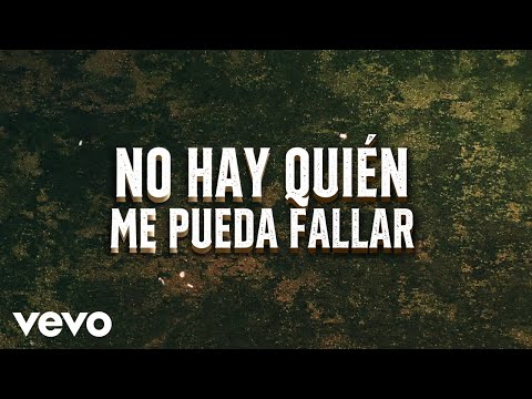 Angel Higuera, Dani OG - No Hay Quien Me Pueda Fallar (LETRA)