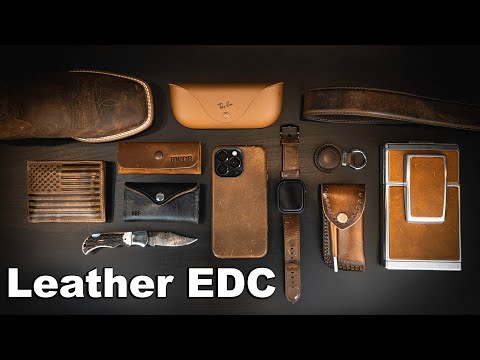 The Best Leather EDC for Your Every Day Carry
