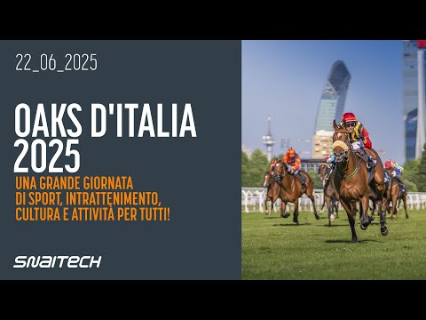 OAKS d'ITALIA Tattersalls 2025 | Ippodromo Snai San Siro
