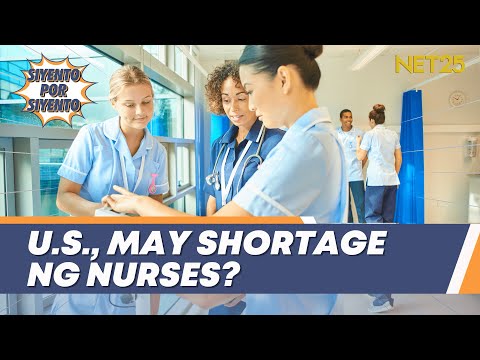 U.S., kailangan ng higit 300 Pinoy nurses Siyento Por Siyento