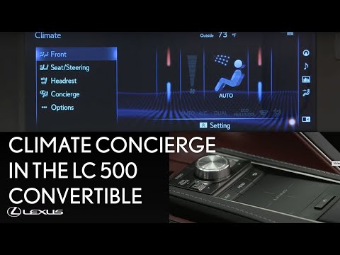 How-To Set Up Lexus Climate Concierge in the LC 500 Convertible | Lexus