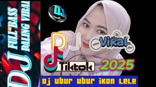 Download lagu Dj ubur ubur ikan lele remix full bass viral tiktok terbaru 2025 | Dj slow bass tiktok fyp mp3