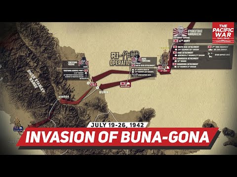 Invasion of Buna-Gona - Pacific War #35 DOCUMENTARY