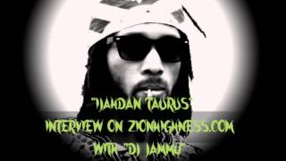 IJAHDAN TAURUS INTERVIEW WITH DJ JAMMY ON ZIONHIGHNESS ROYAL RADIO