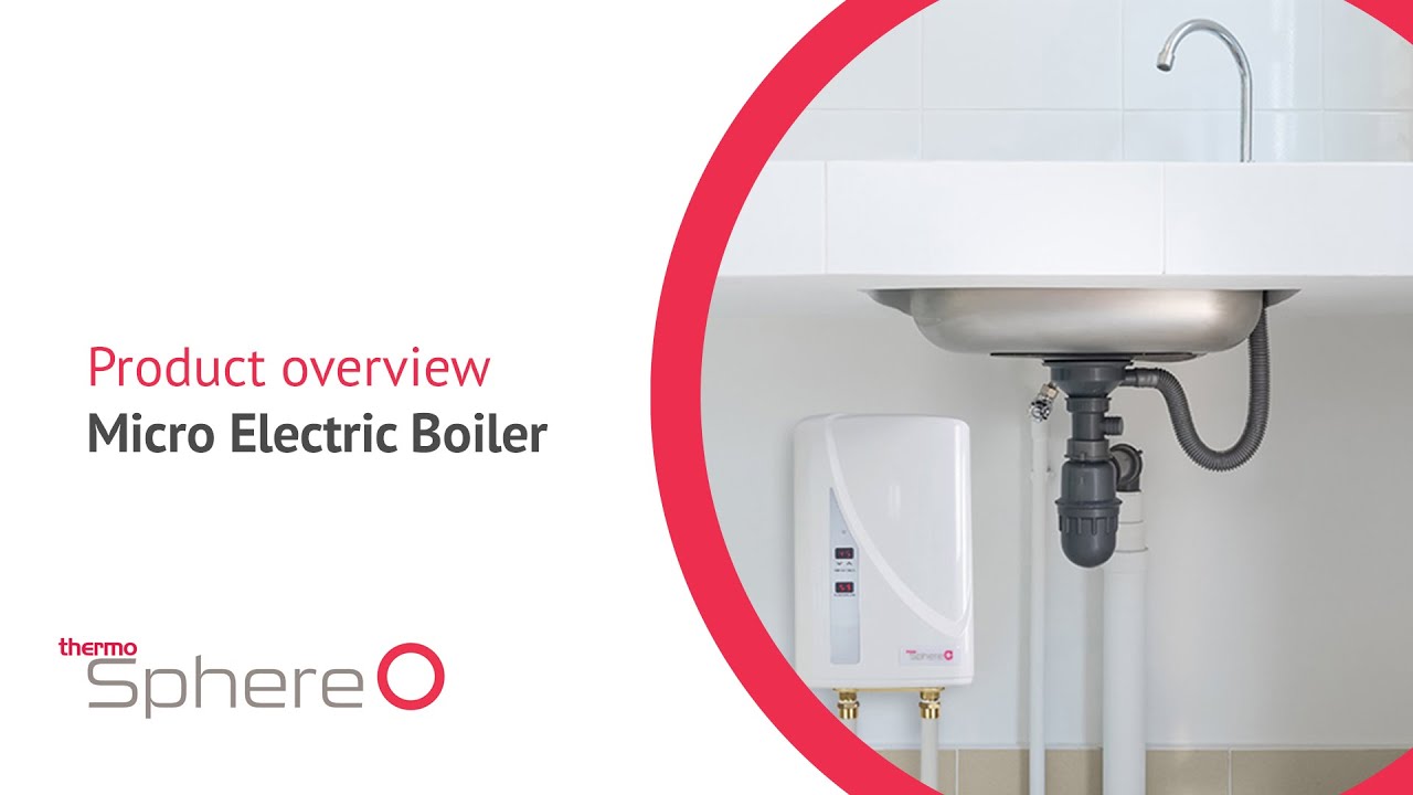 ThermoSphere Micro Electric Boiler product overview video thumbnail