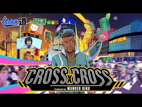 Cross x Cross [J-Pop/Anime Rap Fusion Music Video] - Shao Dow