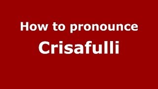 How to pronounce Crisafulli