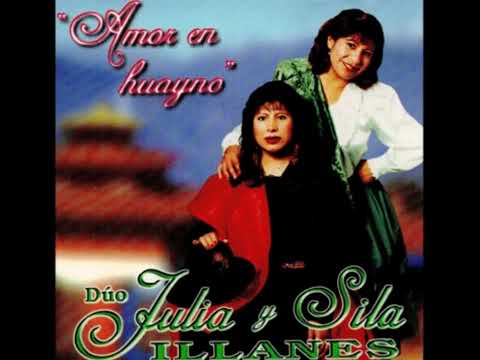 DUO JULIA Y SILA ILLANES - Descuentos de la vida - Huayno Ayacuchano 
