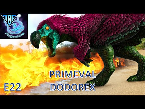 The Primeval Dodorex! Pugnacia Island  E22 - Ark Survival Evolved Modded