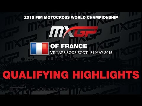 MXGP Qualifying Highlights MXGP of France 2015